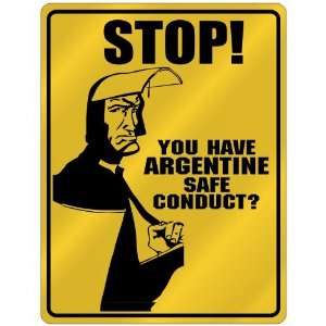 New  Stop ! : You Have Argentine Safe Conduct  Argentina 