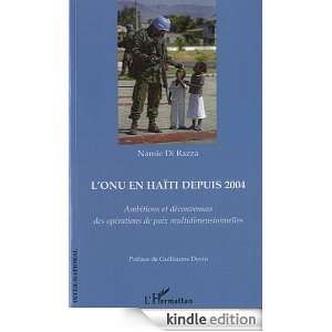 ONU en Haïti depuis 2004 : Ambitions et déconvenues des 