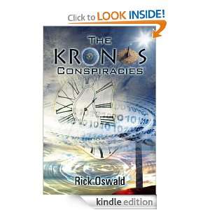 The Kronos Conspiracies: Rick Oswald:  Kindle Store