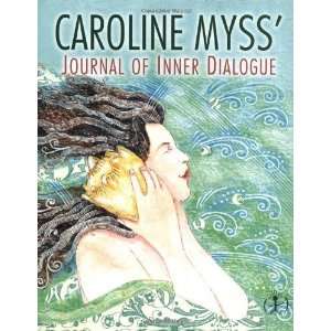  Caroline Mysss Journal of Inner Dialogue (Journals) [Ring 