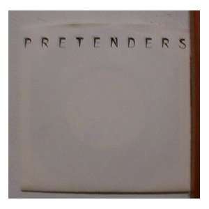  3 Pretenders Promo 45s different 45 Record: Everything 