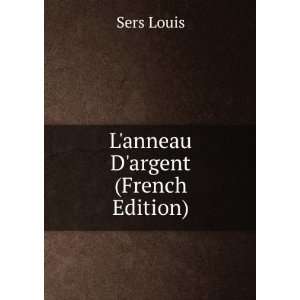  Lanneau Dargent (French Edition) Sers Louis Books