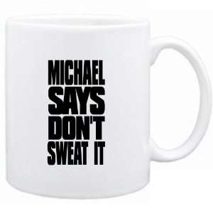    Mug White Michael says dont sweat Urbans: Sports & Outdoors