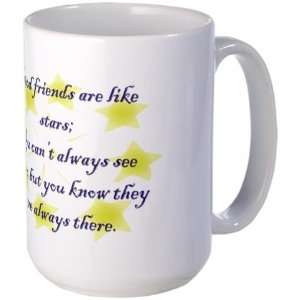  Friends are like Stars Friends Large Mug by  