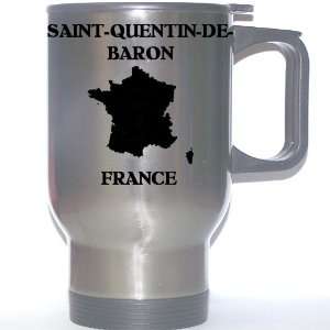  France   SAINT QUENTIN DE BARON Stainless Steel Mug 