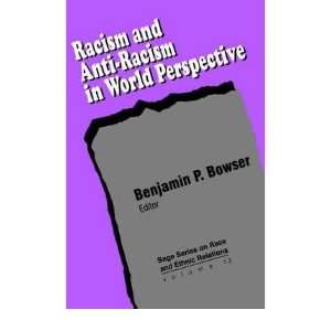  Racism and Anti Racism in World Perspectives Benjamin P 