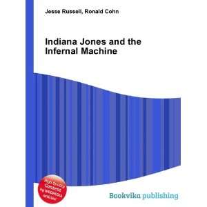  Indiana Jones and the Infernal Machine Ronald Cohn Jesse 