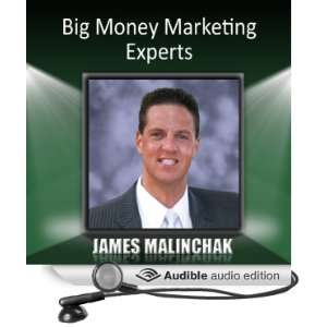  Big Money Marketing Experts (Audible Audio Edition): James 