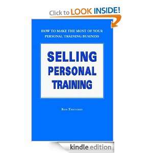 Selling Personal Training  How To Make the Most of Your Personal 