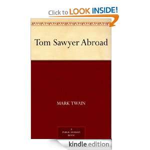 Tom Sawyer Abroad (Tom Sawyer and Huck Finn) Mark Twain  