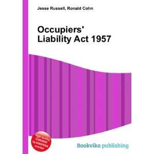  Occupiers Liability Act 1957 Ronald Cohn Jesse Russell 