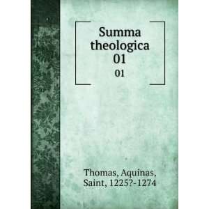    Summa theologica. 01: Aquinas, Saint, 1225? 1274 Thomas: Books