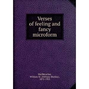   microform William M. (William Mackay), 1871 1913 MacKeracher Books