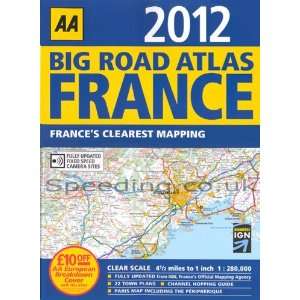    AA France Big Road Atlas Map 2012 Latest Edition: Automotive