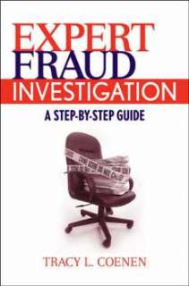 Expert Fraud Investigation: A Step By Step Guide NEW 9780470387962 