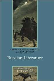 Russian Literature, (0745636853), Andrew Baruch Wachtel, Textbooks 