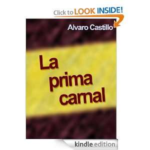 La prima carnal (Spanish Edition): Alvaro Castillo:  Kindle 