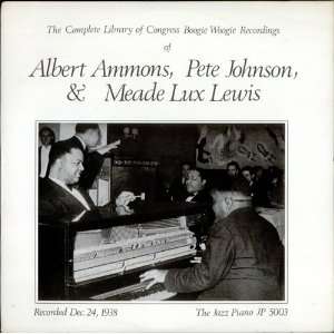   Library Of Congress Boogie Woogie Recordings Albert Ammons Music