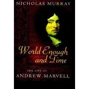   Time The Life of Andrew Marvell [Hardcover] Nicholas Murray Books