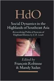 Social Dynamics in the Highlands of Southeast Asia: Reconsidering 