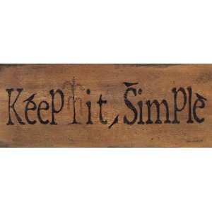  Keep it Simple   Poster by John Sliney (20x8): Home 