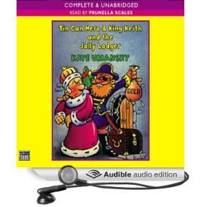 Tin Can Hero and King Keith and the Jolly Lodger [Unabridged 