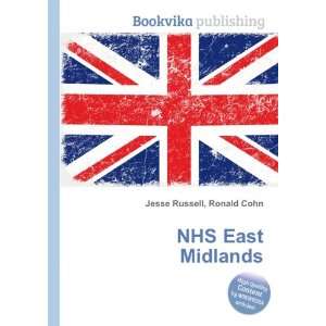  NHS East Midlands Ronald Cohn Jesse Russell Books