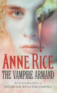   Image Gallery for The Vampire Armand (The Vampire Chronicles) Book 6