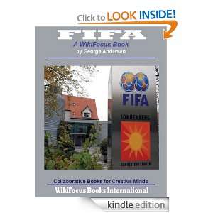 FIFA A WikiFocus Book (WikiFocus Book Series) George Andersen 