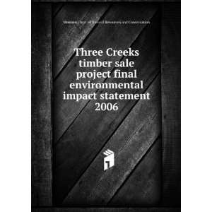  Three Creeks timber sale project final environmental 