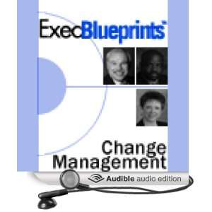 Change Management Essentials for Smooth Transitions and Satisfied 