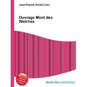  Ouvrage Mont des Welches Ronald Cohn Jesse Russell Books