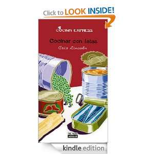 Cocinar con latas (Cocina Express) (Spanish Edition): Lincoln Cris 