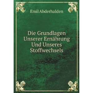   ErnÃ¤hrung Und Unseres Stoffwechsels Emil Abderhalden Books