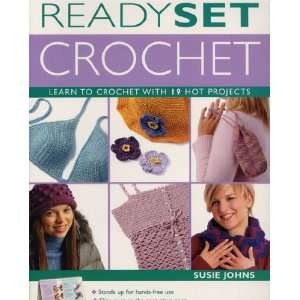  Ready Set Crochet: Arts, Crafts & Sewing