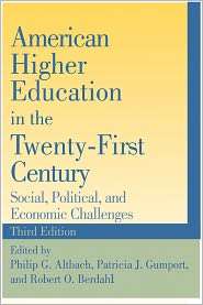 American Higher Education in the Twenty First Century Social 