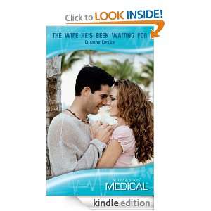 The Wife Hes Been Waiting For (Medical Romance) Dianne Drake  