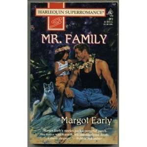 Family [1996 Mass Market Paperback] Margot Early (Author) Mr. Family 