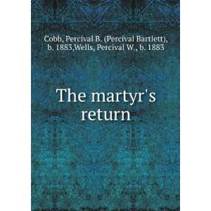   return: Percival Bartlett Wells, Percival W., Cobb:  Books