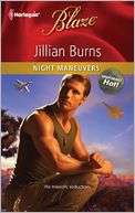   Night Maneuvers (Harlequin Blaze #634) by Jillian 