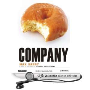    Company (Audible Audio Edition): Max Barry, William Dufris: Books