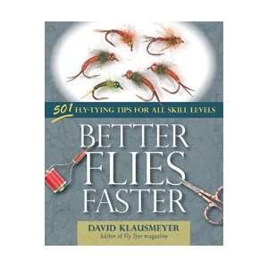   : 501 Fly Tying Tips for All Skill Levels Book: Sports & Outdoors