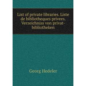   Liste de bibliotheques privees. Verzeichniss von privat bibliotheken