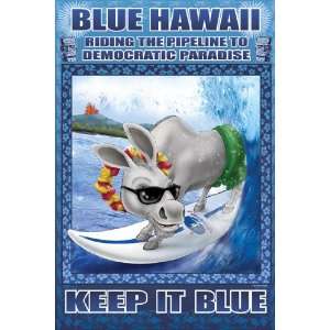  Blue Hawaii   Riding the Pipeline to Democratic Paradise 