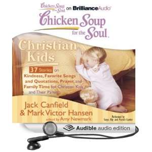  Chicken Soup for the Soul Christian Kids   37 Stories on Kindness 
