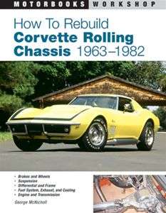 How To Rebuild Corvette Rolling Chassis 1963 1982  