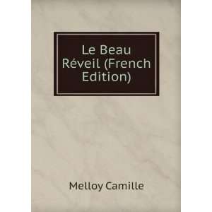 Le Beau RÃ©veil (French Edition) Melloy Camille  Books