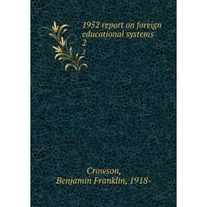  1952 report on foreign educational systems  Benjamin 