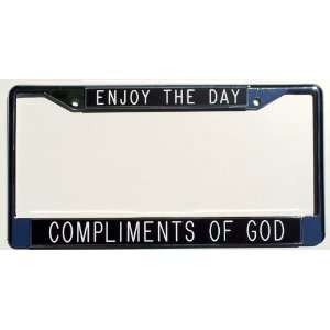  Enjoy The Daypliments of God black License Plate 