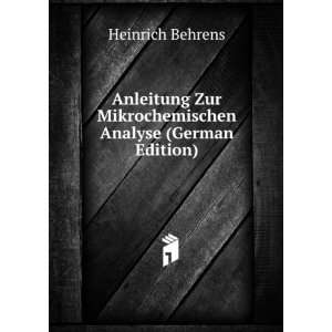   Zur Mikrochemischen Analyse (German Edition) Heinrich Behrens Books